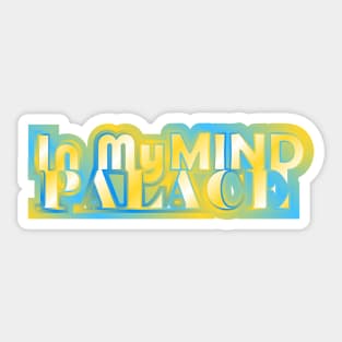 In My Mind Palace Sticker